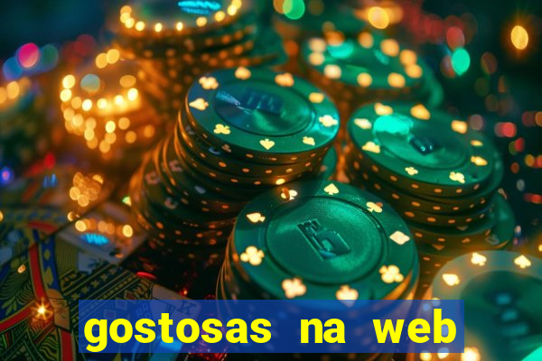 gostosas na web cam ao vivo